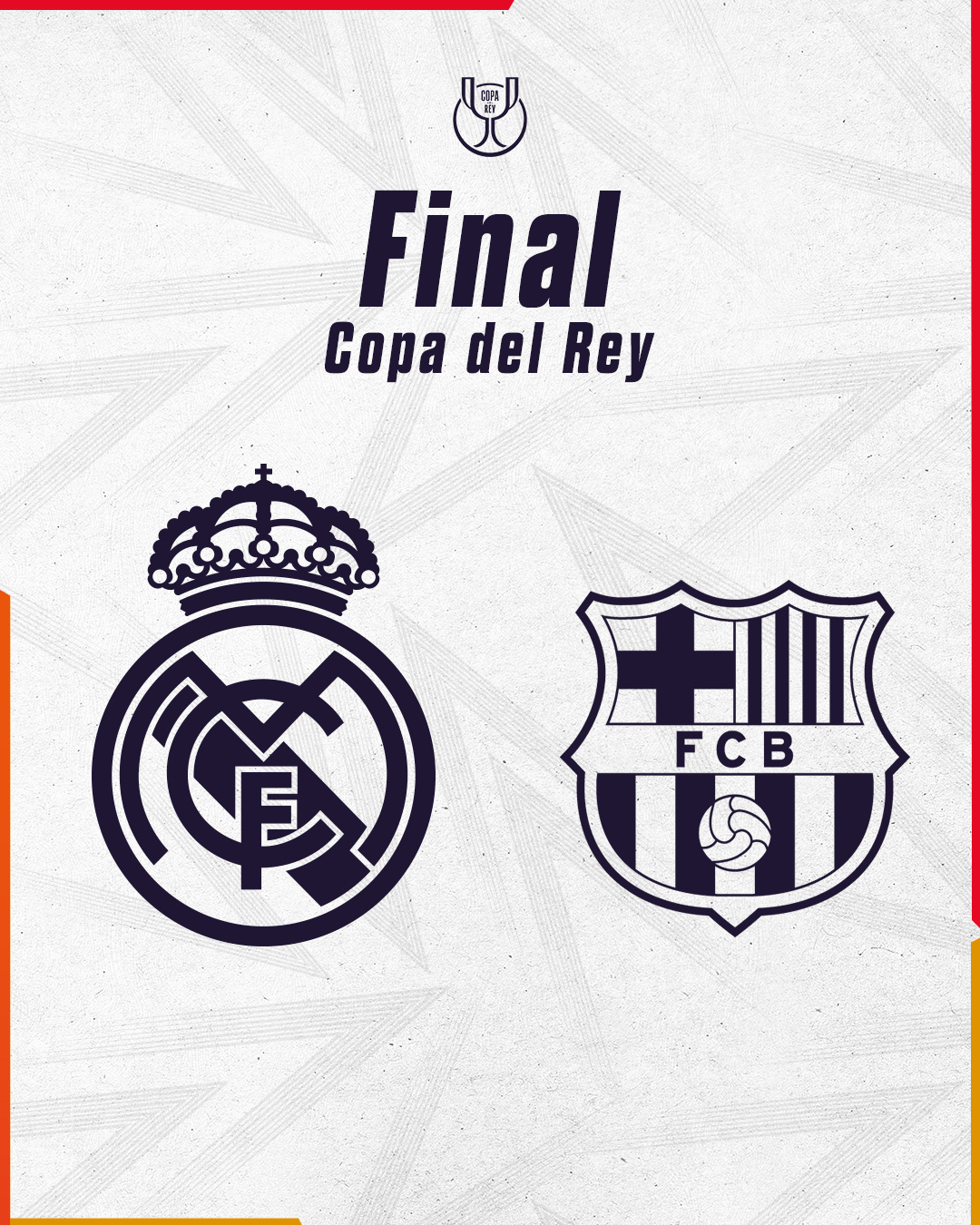 Copa del Rey: Barcelona set to take on Real Madrid in El Clasico finale